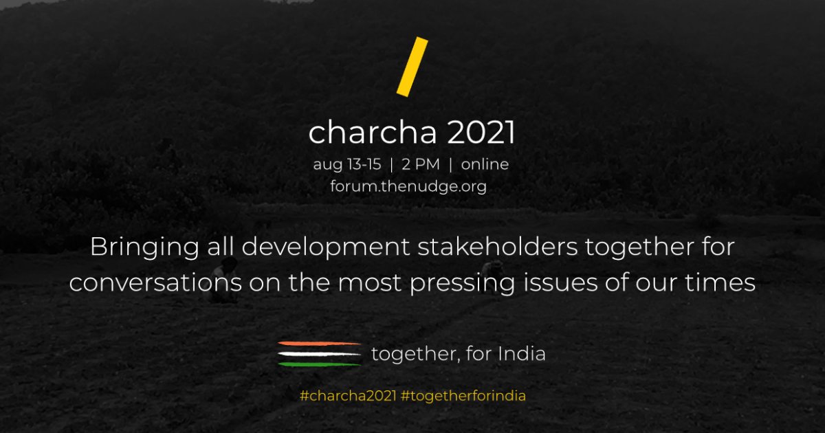 The/Nudge Forum’s Charcha 2021 discusses India’s Development