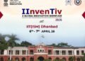 IIT(ISM) Dhanbad to host 4th Edition of ‘IInvenTiv 2026’ on April 6–7, 2026