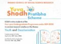 ICSSR Launches Yuva Shodh Pratibha: Inaugural Research Call for Young Scholars on Youth and Decolonisation