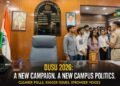 DUSU Election 2026: Without the Usual Chaos but A Battle Beyond Campus Walls