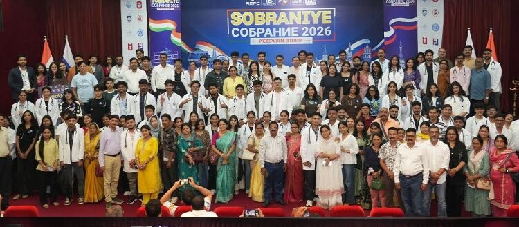 Sobraniye 2026 Celebrates 300+ Indian Students Embarking on Medical Education in Russia